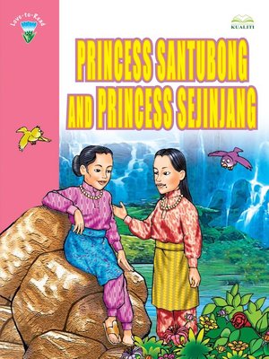 cover image of Princess Santubong And Princess Sejinjang